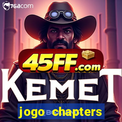 jogo chapters diamantes infinitos